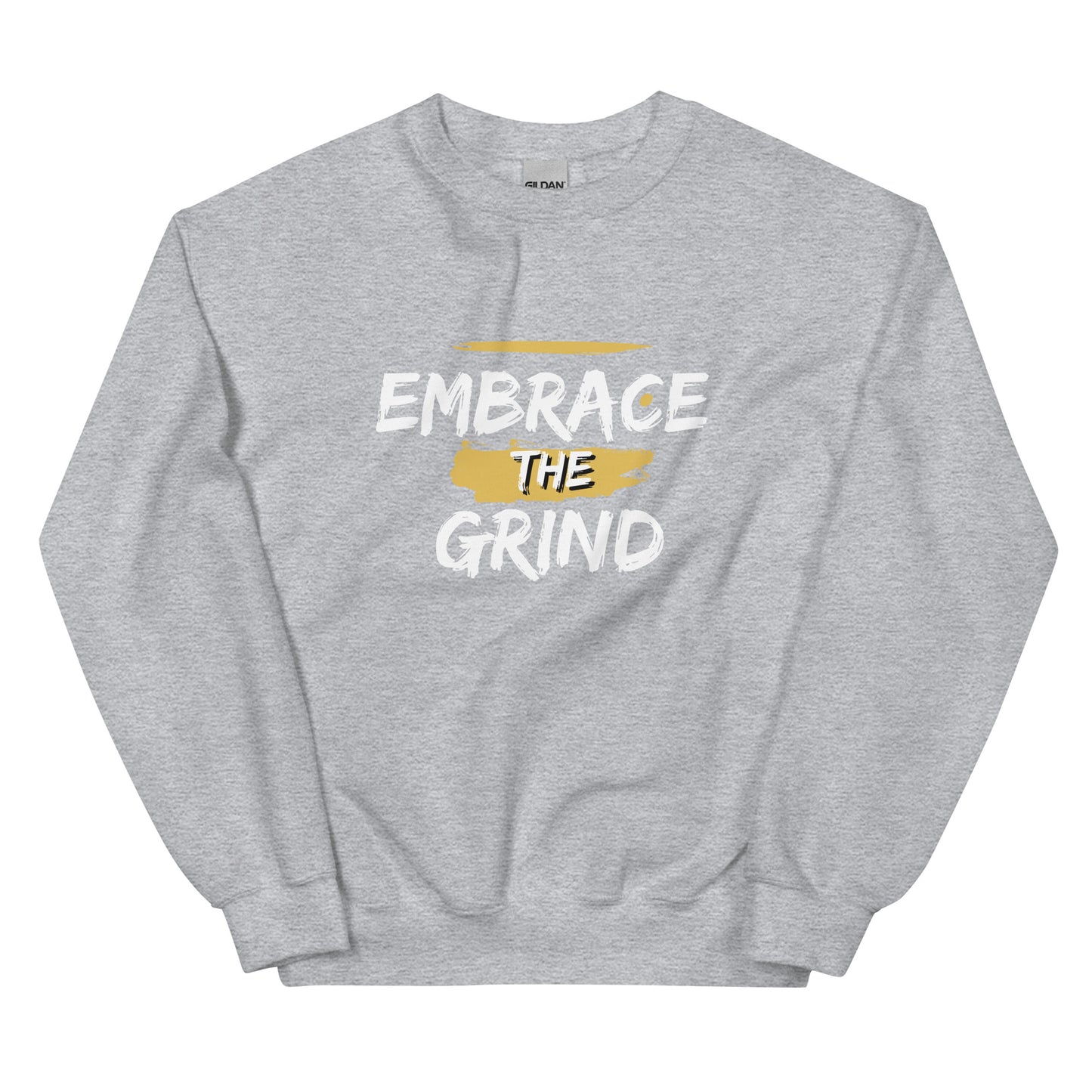 Embrace The Grind Crewneck