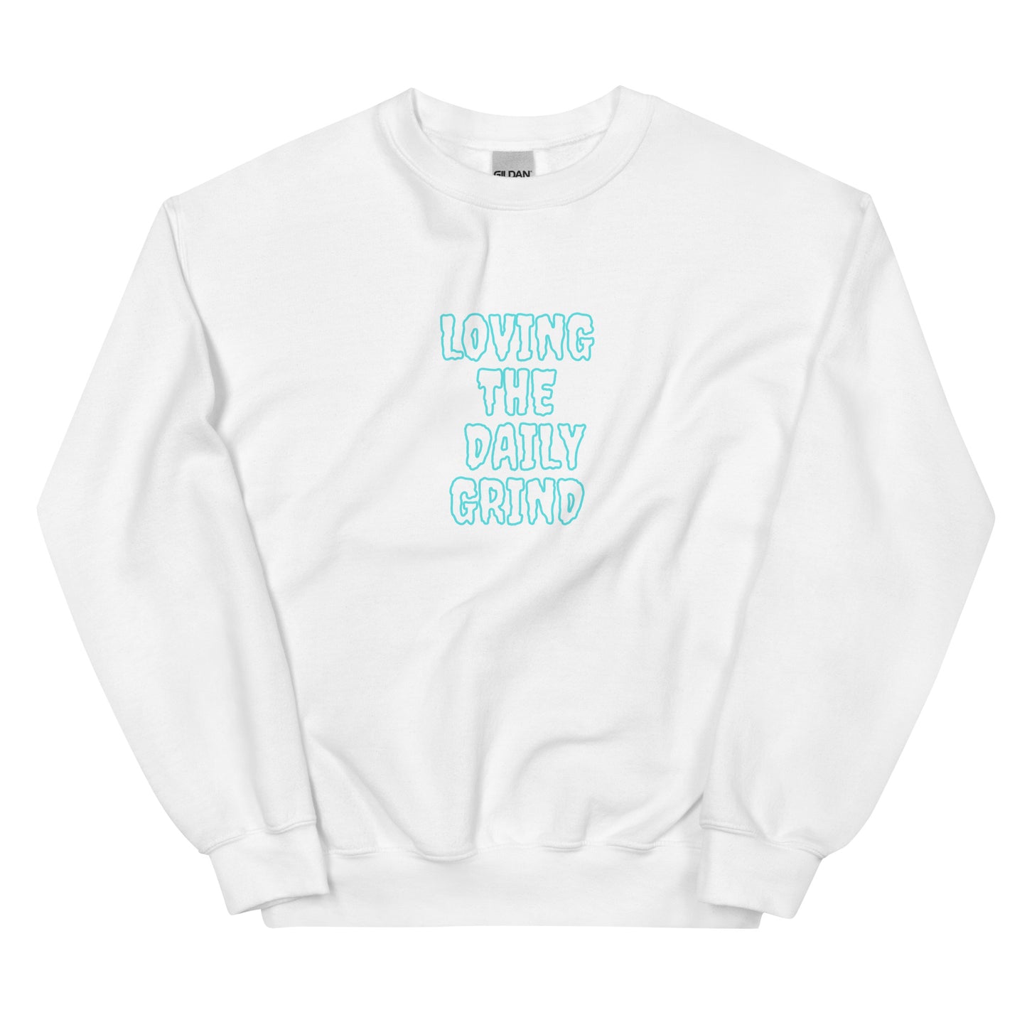 Loving The Daily Grind Crewneck
