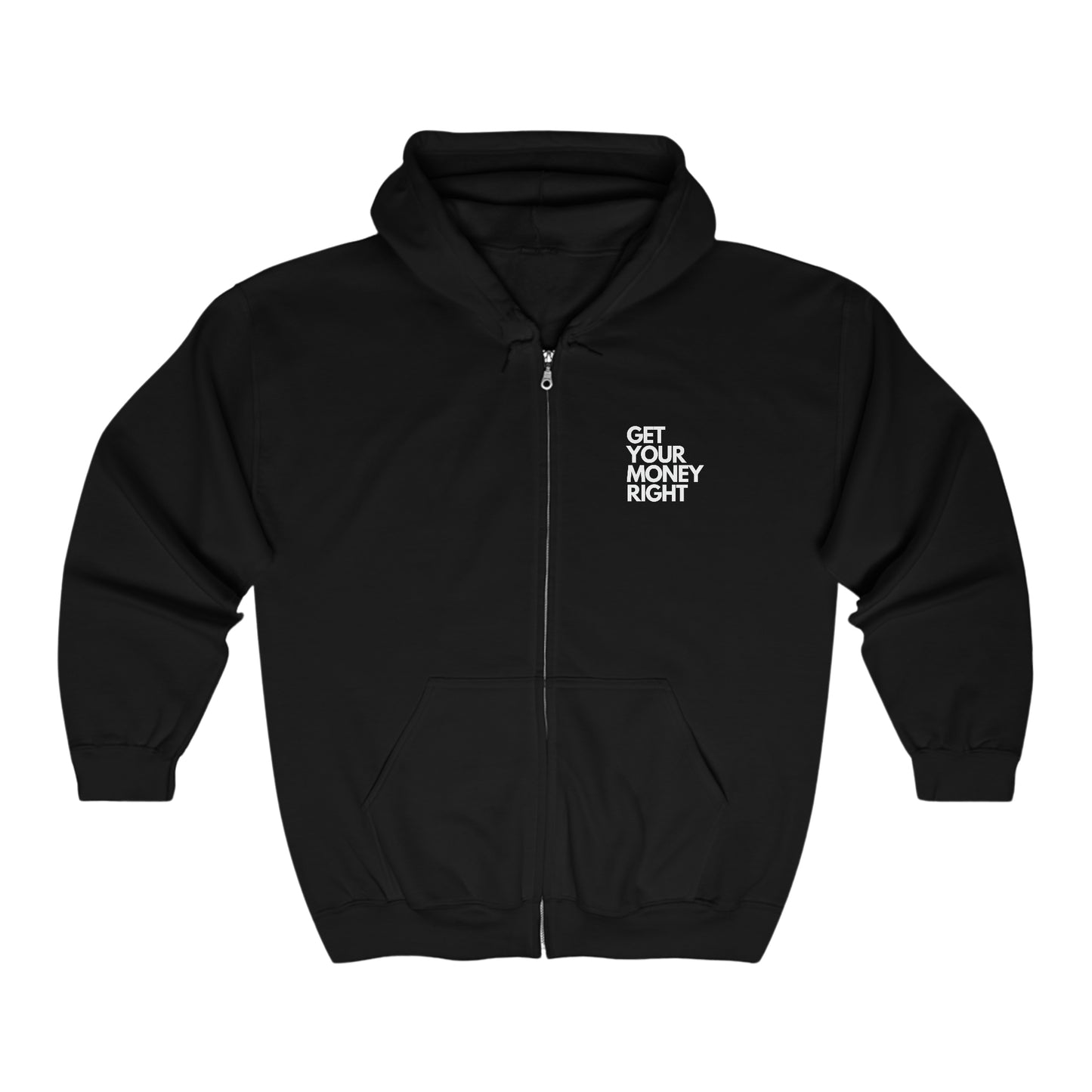 Get Your Money Right Full Zip Hooded Sweatshirt