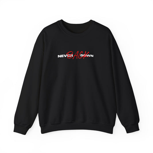 Never Back Down Crewneck