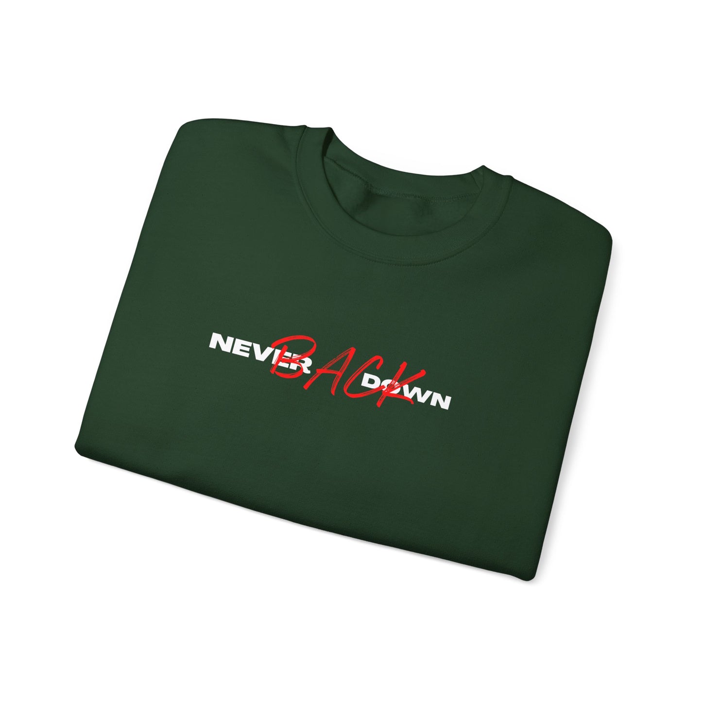 Never Back Down Crewneck