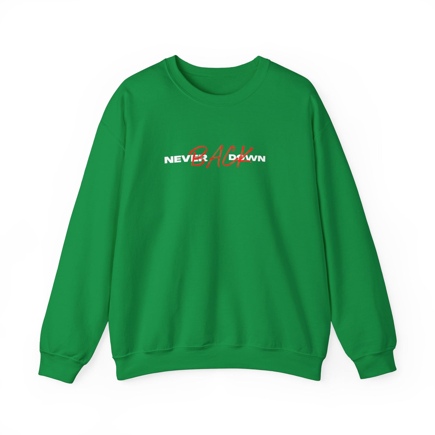 Never Back Down Crewneck