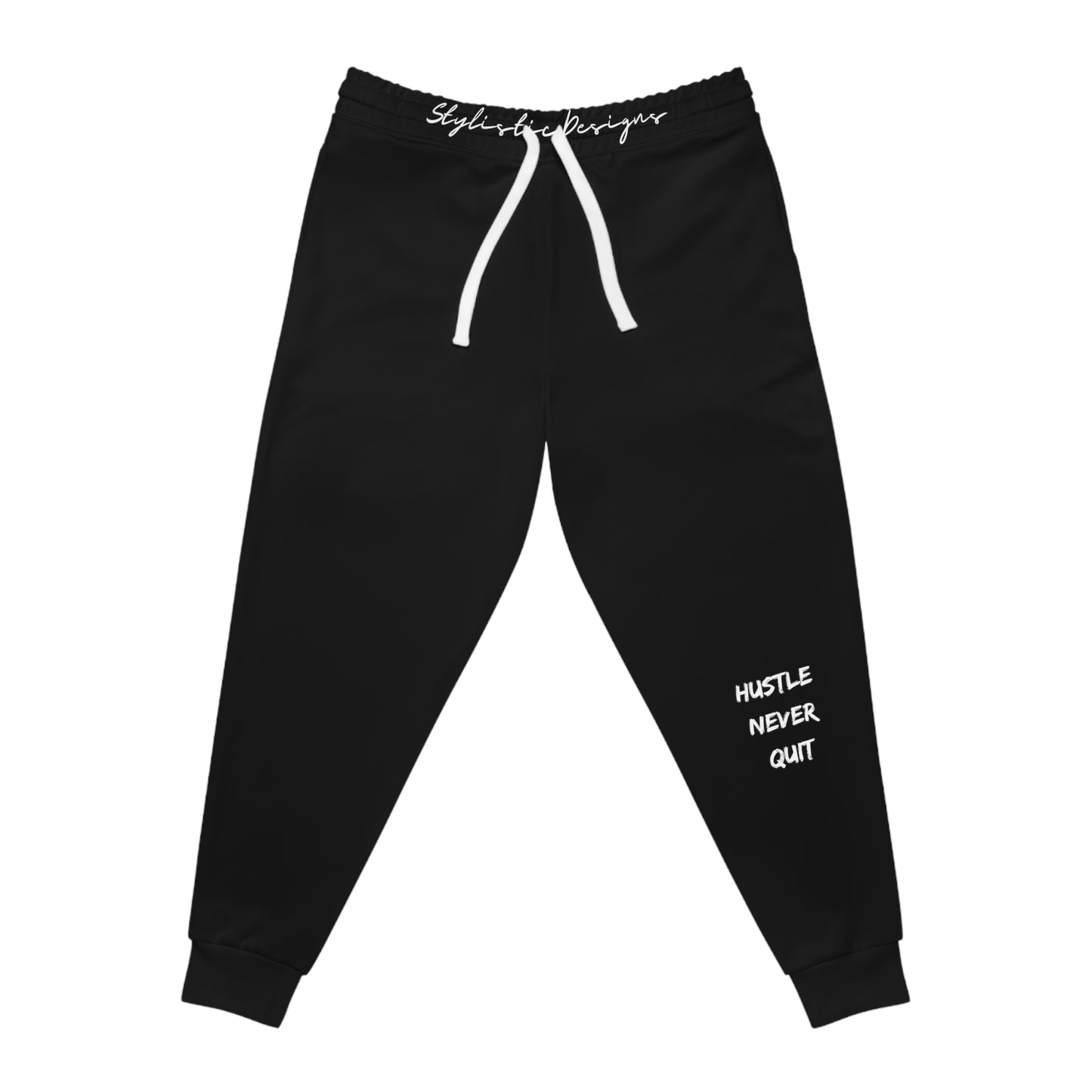 Stylistic Designs Hustle Never Quit Joggers