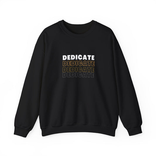 Dedicate Crewneck