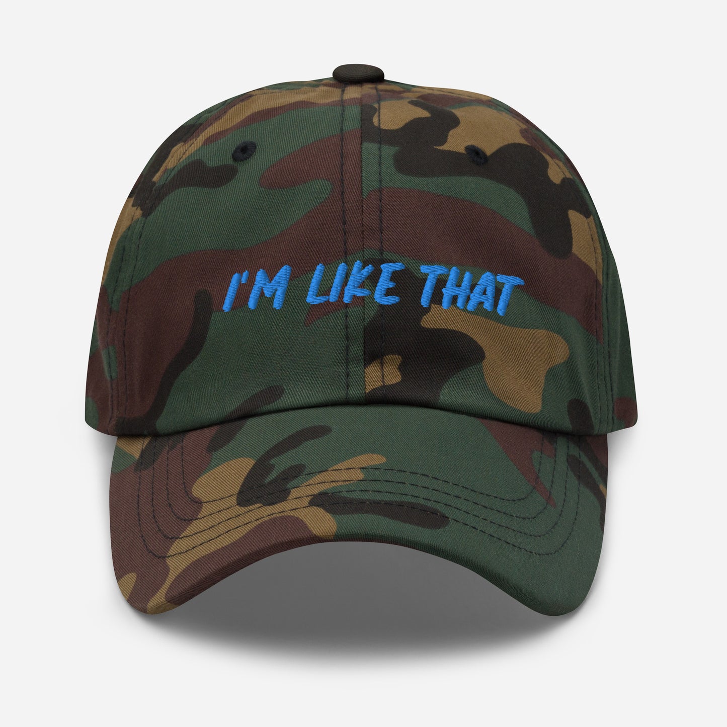 I'm Like That hat