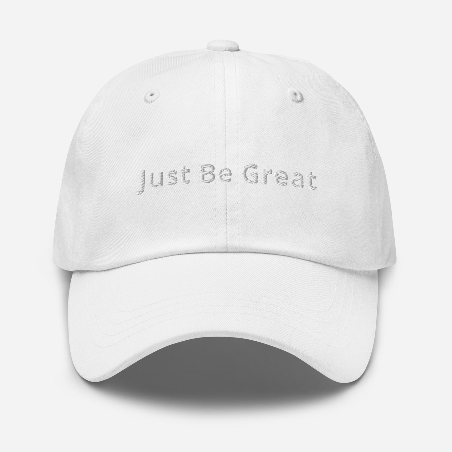 Just Be Great hat