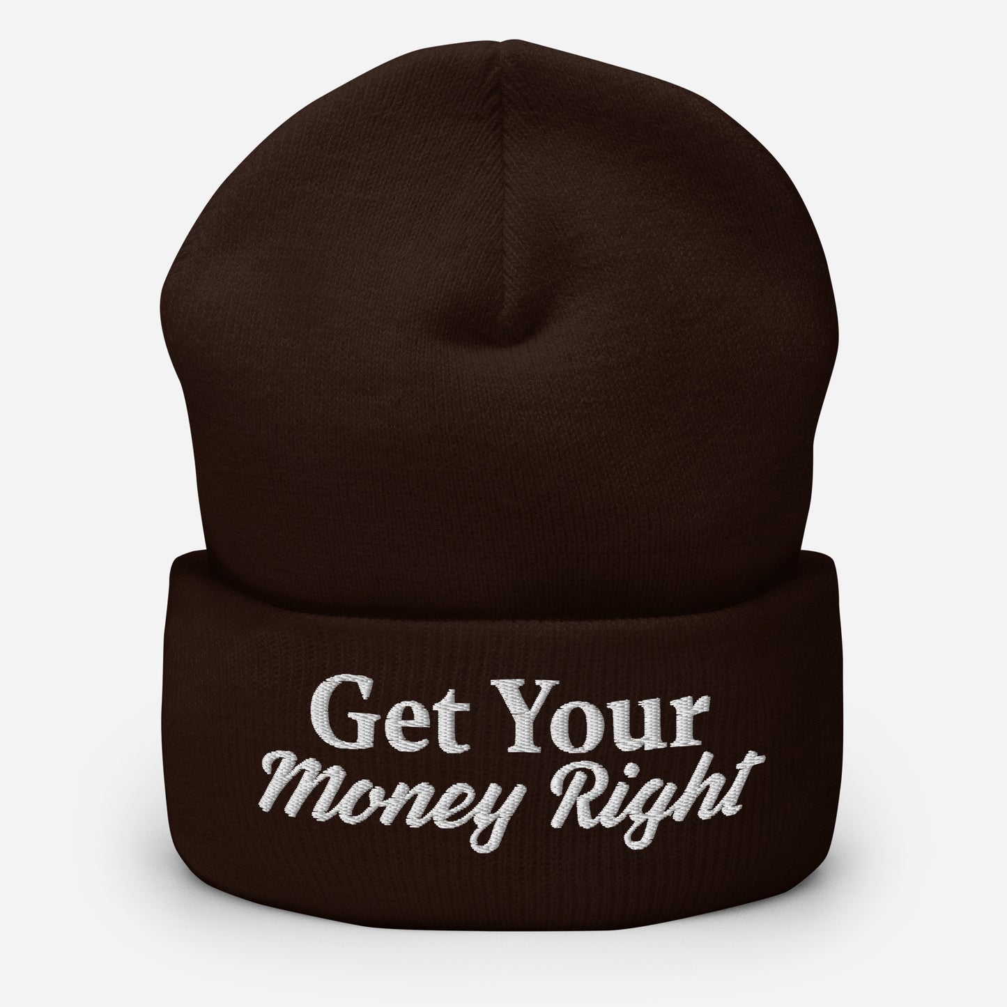 Get Your Money Right Cuffed Beanie