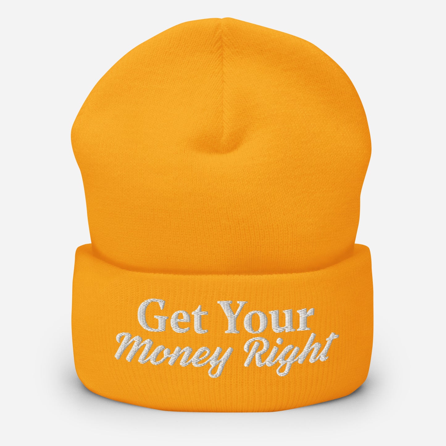 Get Your Money Right Cuffed Beanie