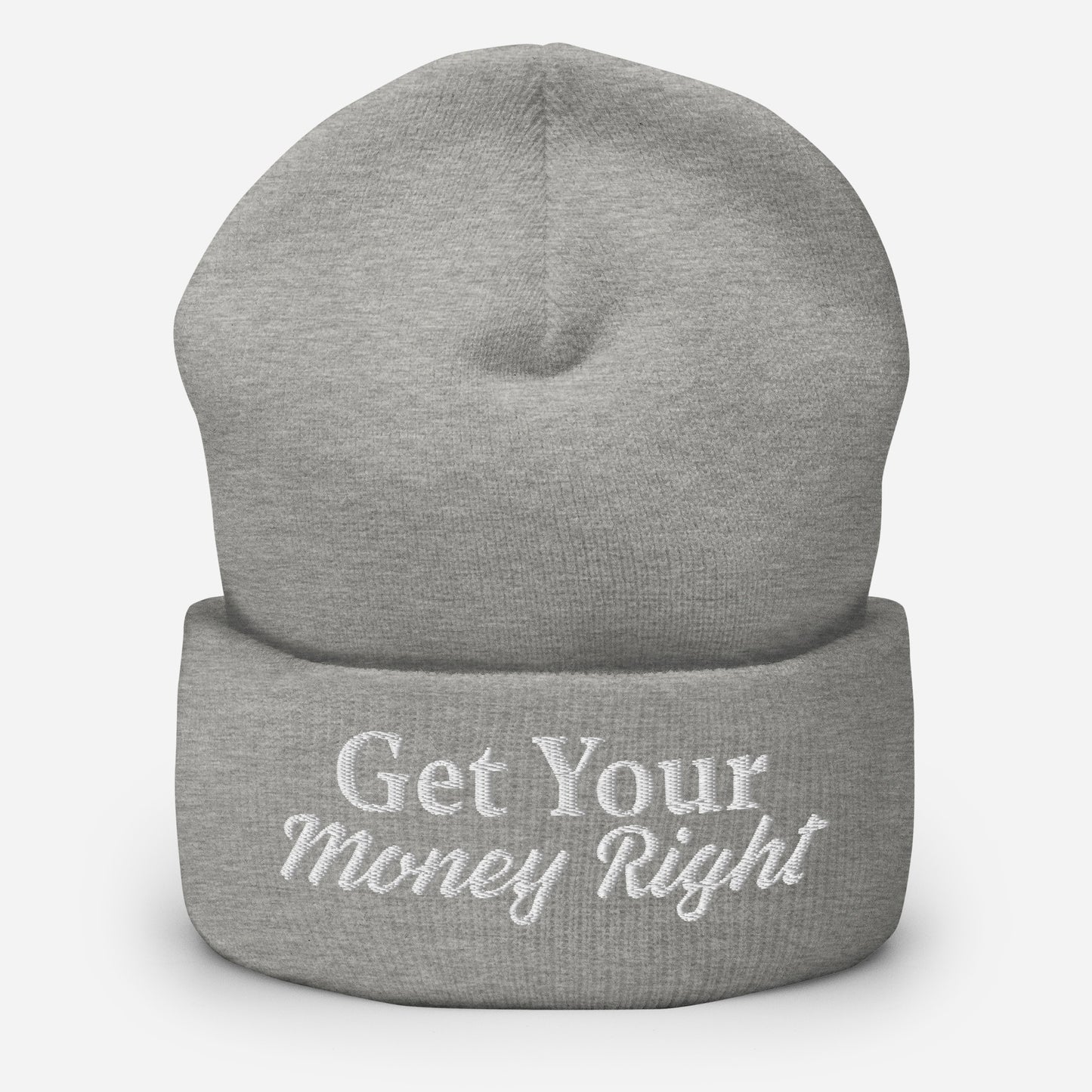 Get Your Money Right Cuffed Beanie