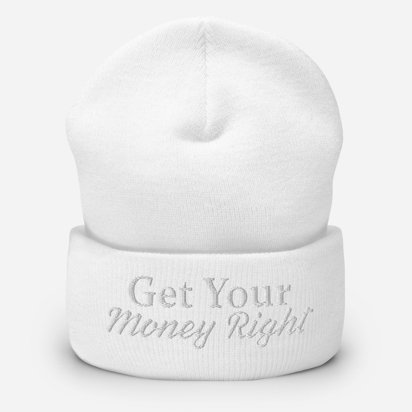 Get Your Money Right Cuffed Beanie