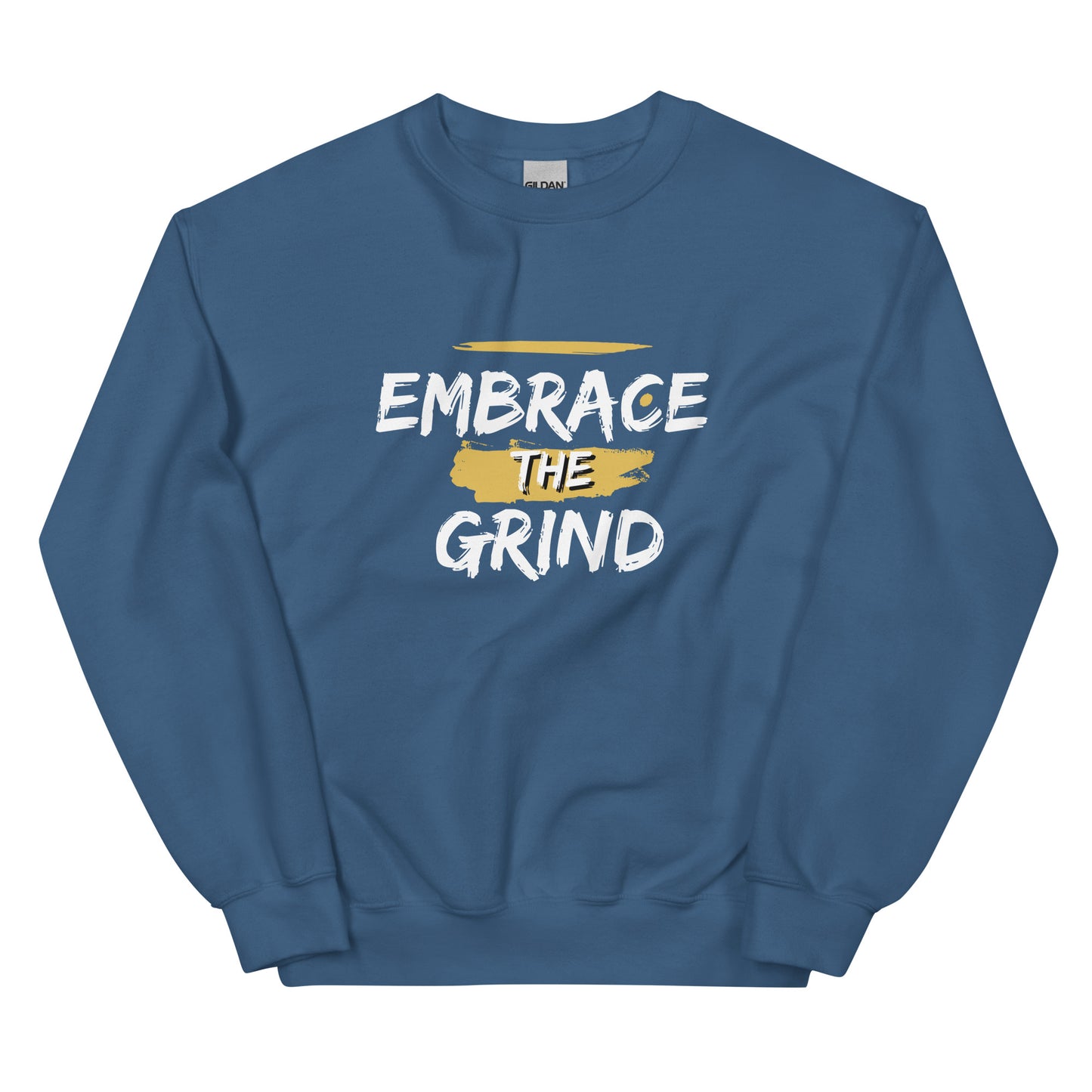 Embrace The Grind Crewneck