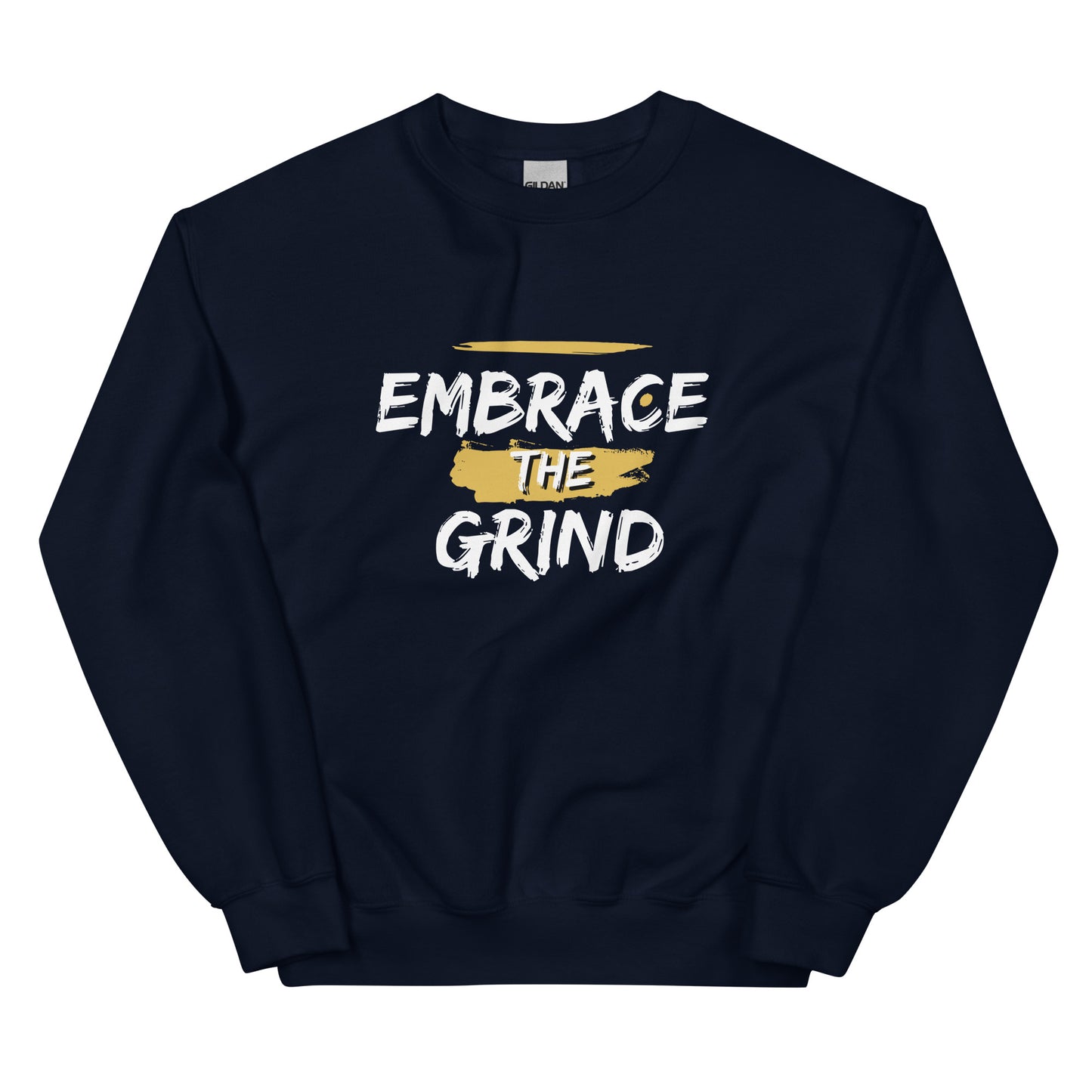 Embrace The Grind Crewneck