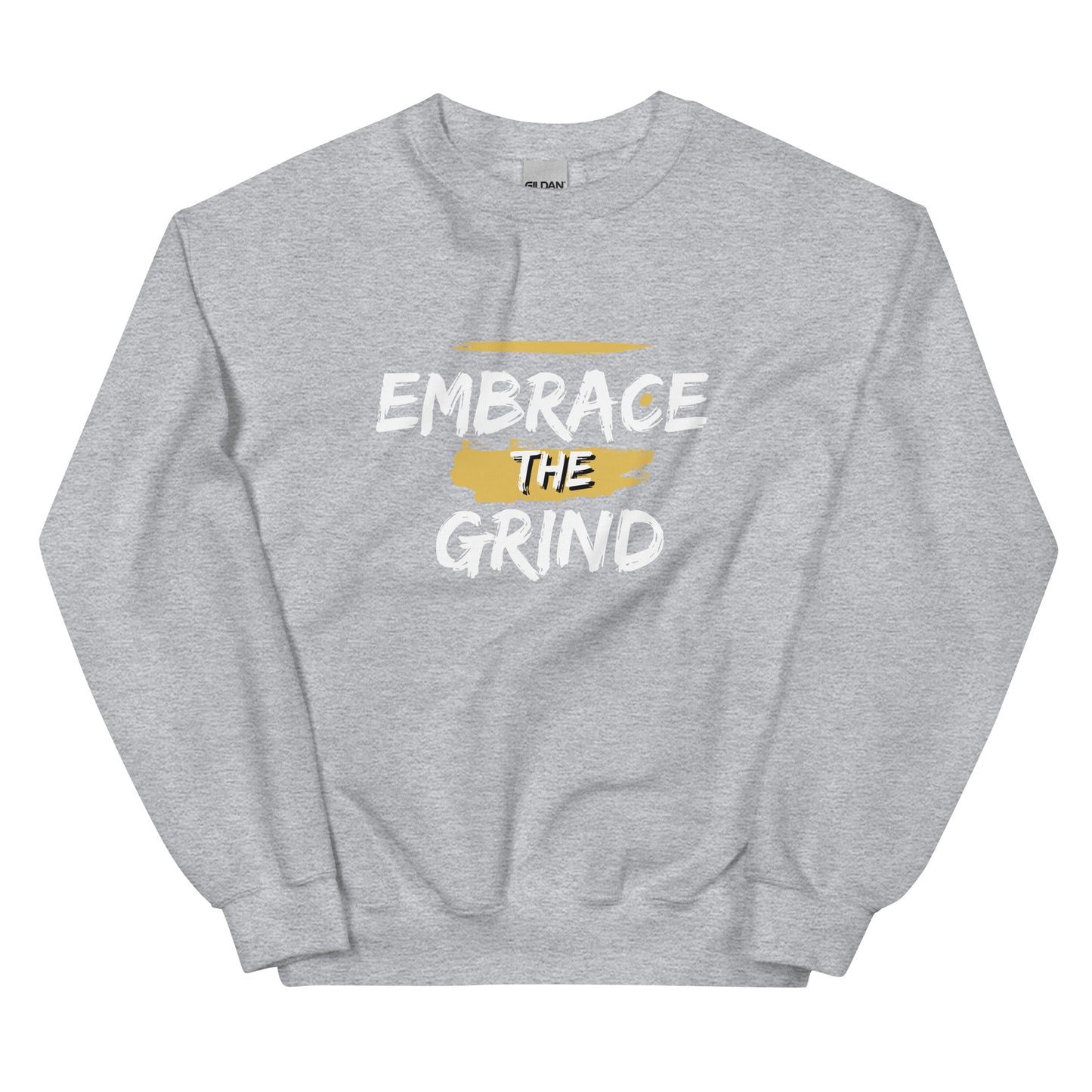 Embrace The Grind Crewneck