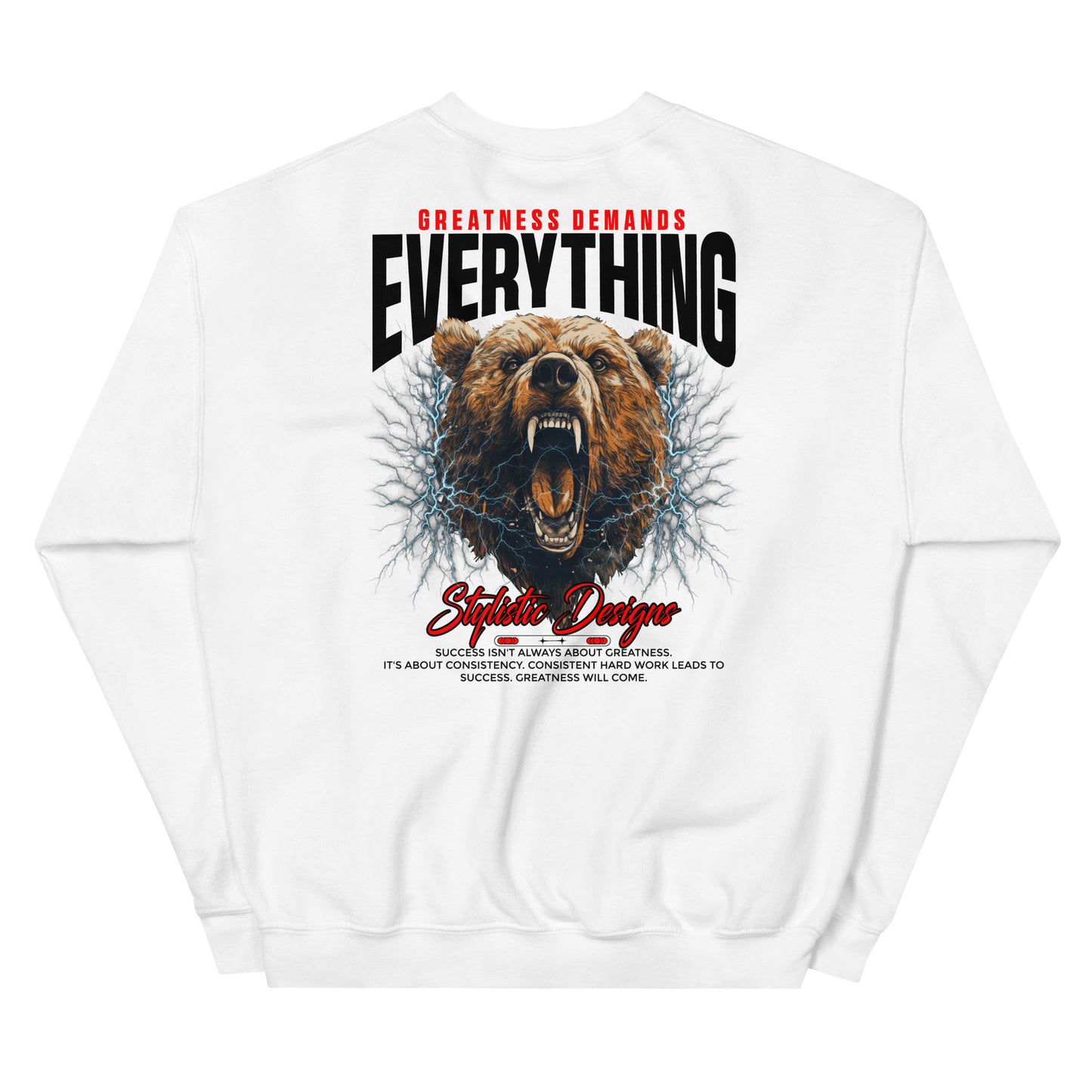 Greatness Demands Everything Crewneck