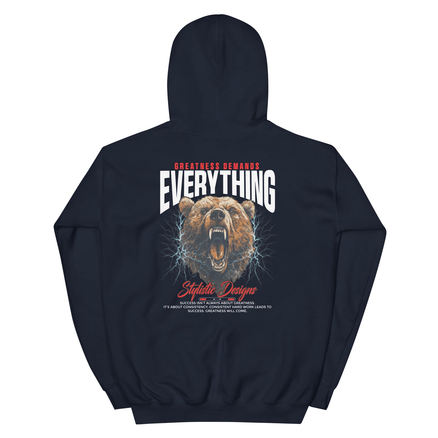 Greatness Demands Everything Hoodie