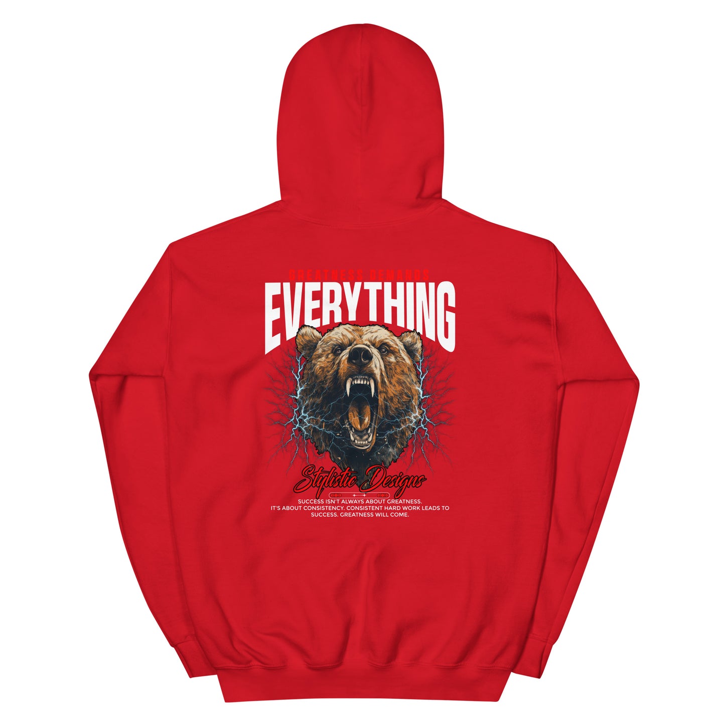 Greatness Demands Everything Hoodie