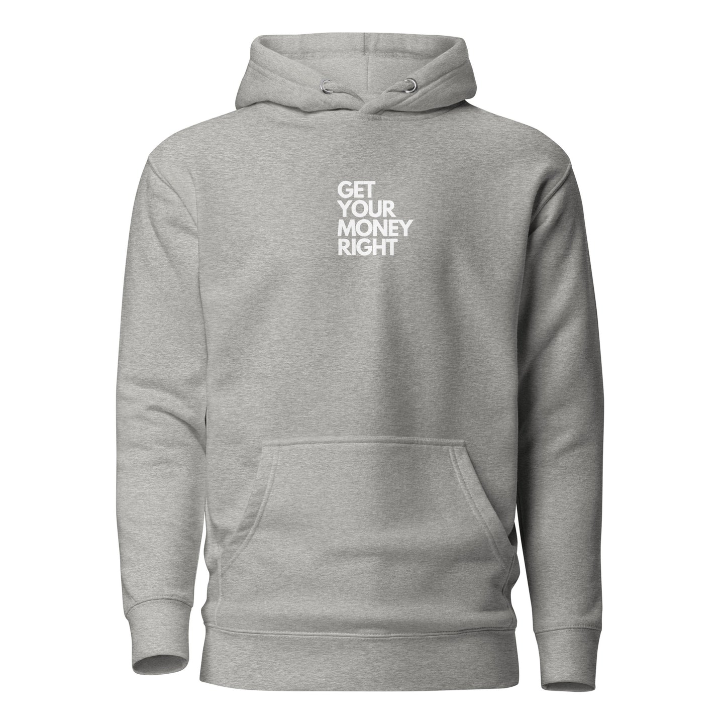 Get Your Money Right Hoodie