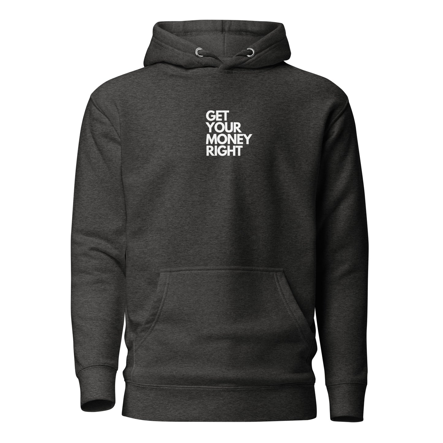 Get Your Money Right Hoodie