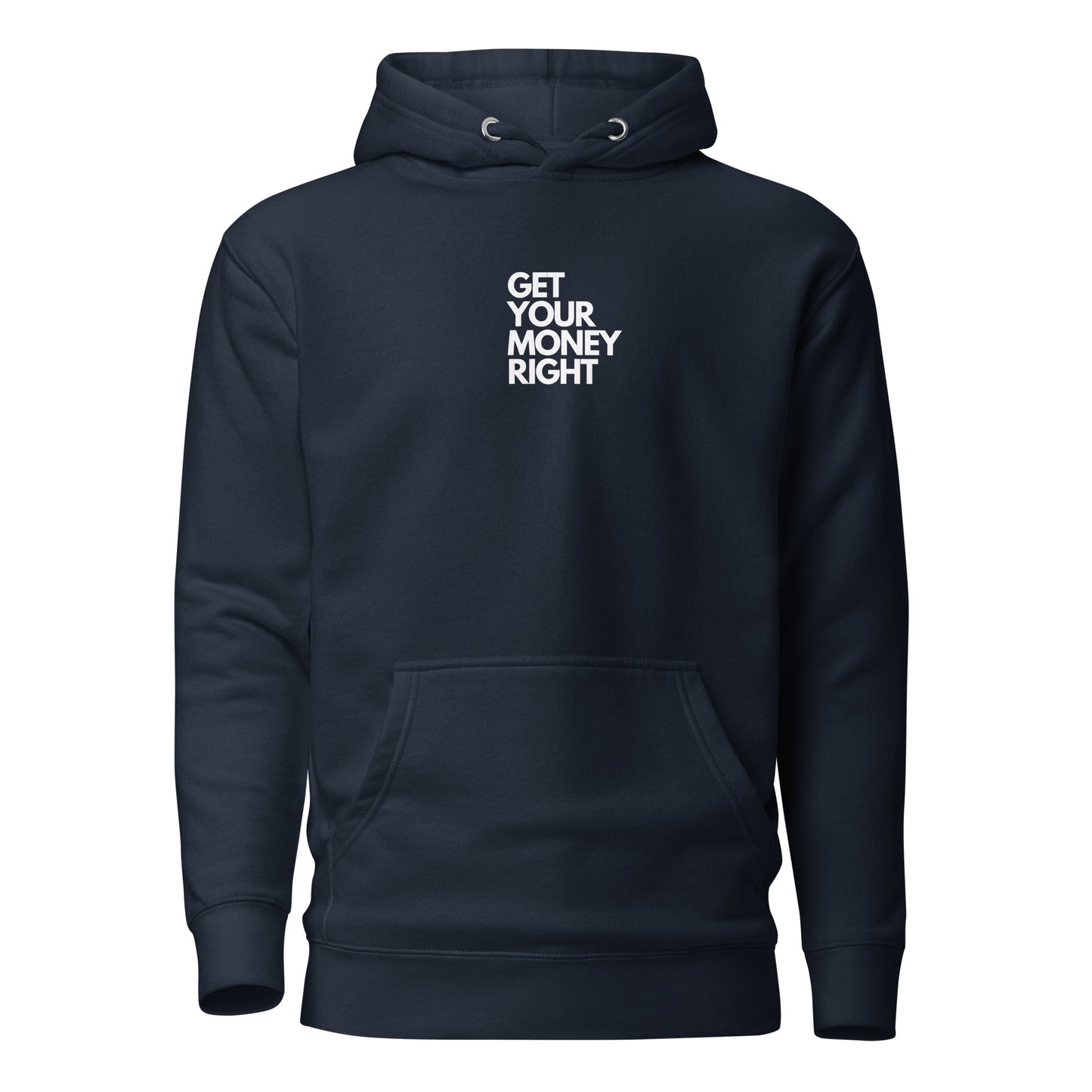 Get Your Money Right Hoodie